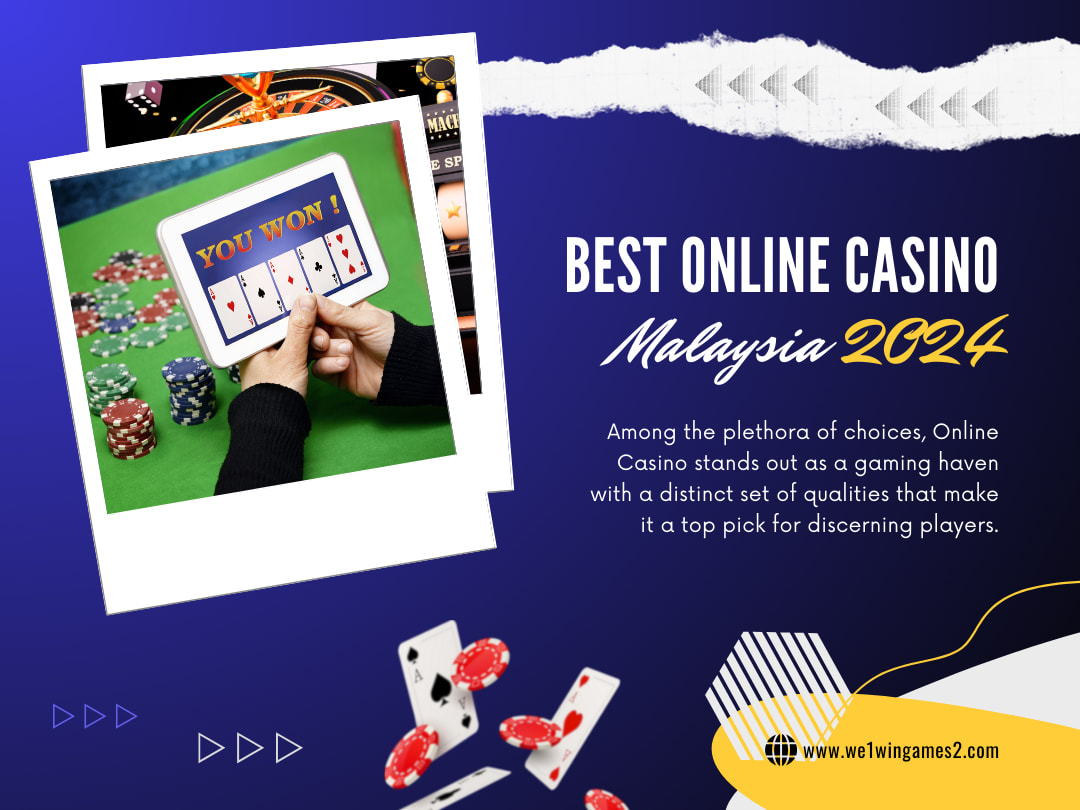 Best Online Cas1n0 Malaysia 2024