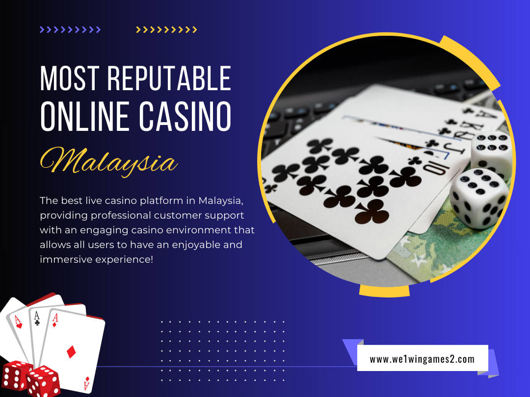 Most Reputable Online Casino Malaysia